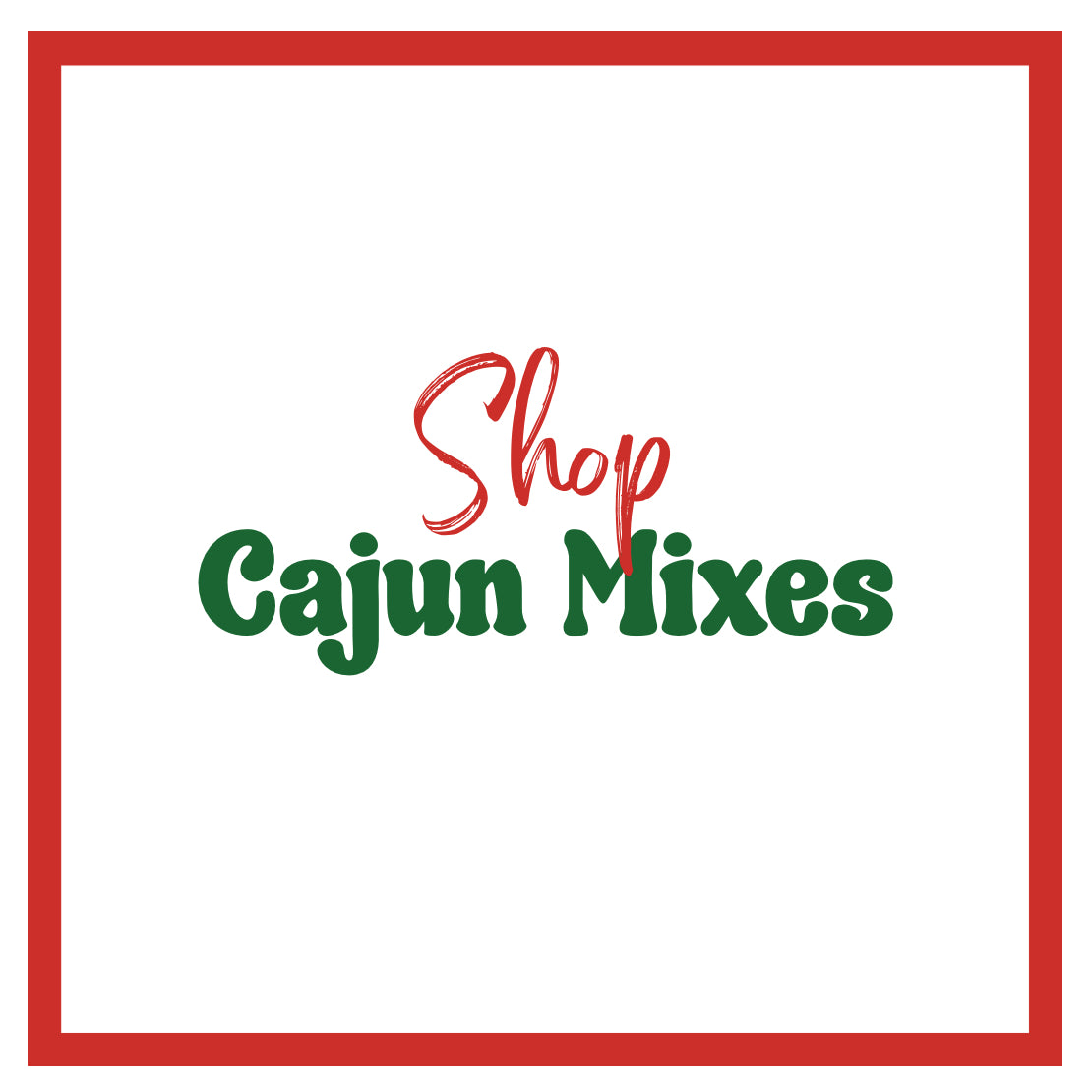 Cajun Cooking Mixes